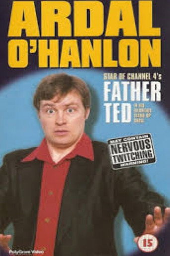 Ardal O'Hanlon - Live from Dublin's Gaiety Theatre movie poster