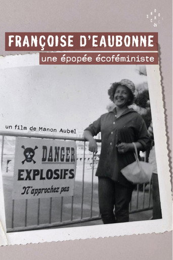 Françoise d'Eaubonne: une épopée écoféministe movie poster