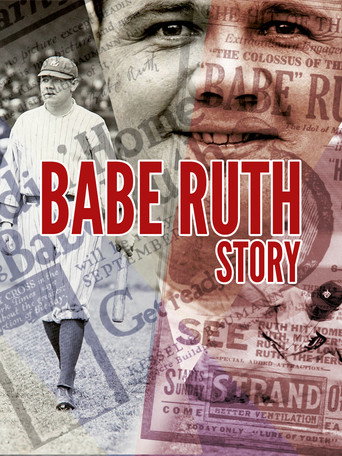 Babe Ruth Story: That Ever Livin' Babe movie poster