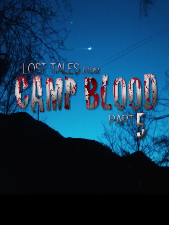 Lost Tales from Camp Blood - Part 5 movie poster