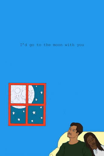 I'd go to the Moon with you movie poster