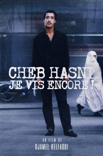 Cheb Hasni, Je vis encore ! movie poster