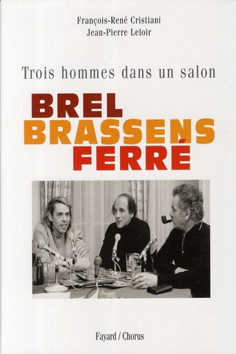 Brel, Brassens, Ferré, trois hommes sur la photo movie poster