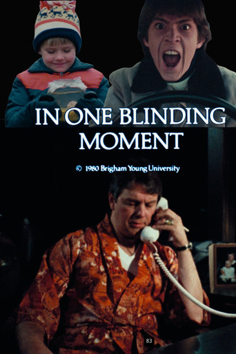 In One Blinding Moment movie poster