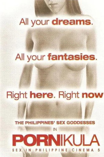 Pornikula: Sex In Philippine Cinema 5 movie poster