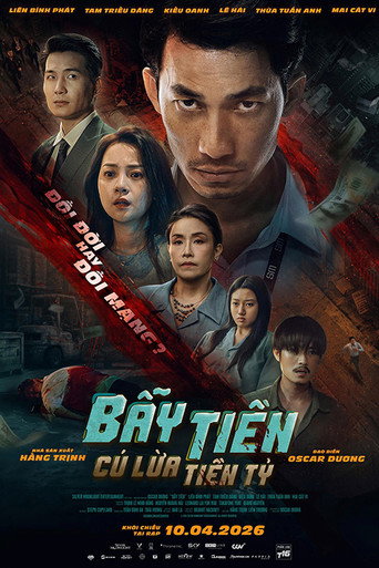 Bẫy Tiền: Cú Lừa Tiền Tỷ movie poster