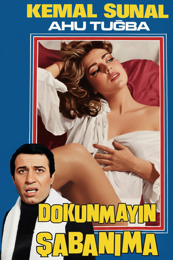 Dokunmayın Şabanıma movie poster