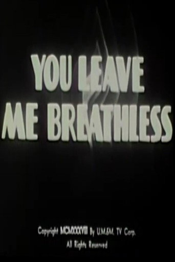 You Leave Me Breathless movie poster