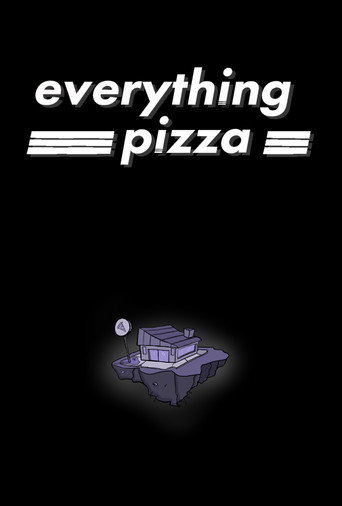 Everything Pizza movie poster