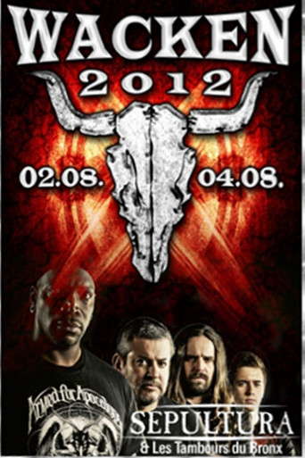 Sepultura: Wacken Open Air 2012 movie poster