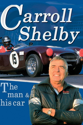 Carroll Shelby: The Man & His Cars movie poster
