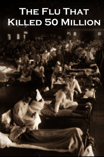 The Flu That Killed 50 Million movie poster