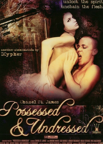 Possessed & Undressed movie poster