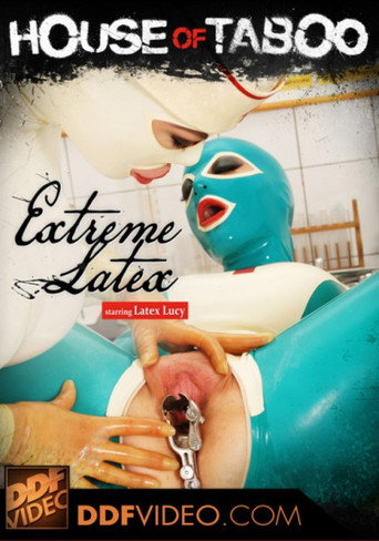 House of Taboo - Extreme Latex movie poster