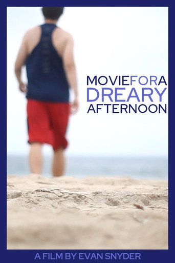 Movie for a Dreary Afternoon movie poster