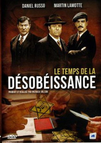 Le temps de la désobéissance movie poster