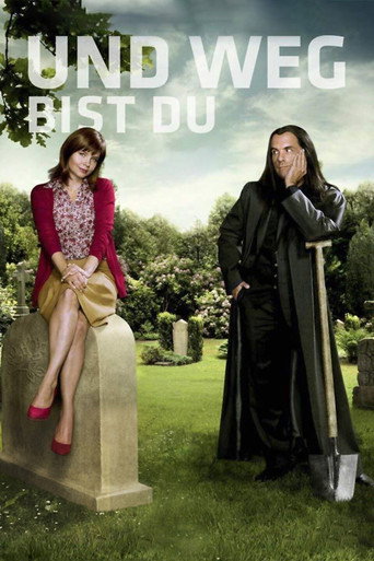 Und weg bist Du movie poster