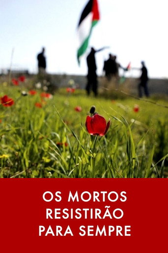 Os Mortos Resistirão Para Sempre movie poster