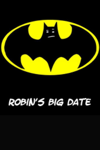 Robin's Big Date movie poster