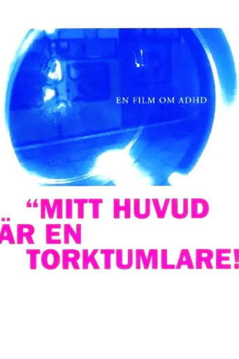 Mitt huvud är en torktumlare movie poster