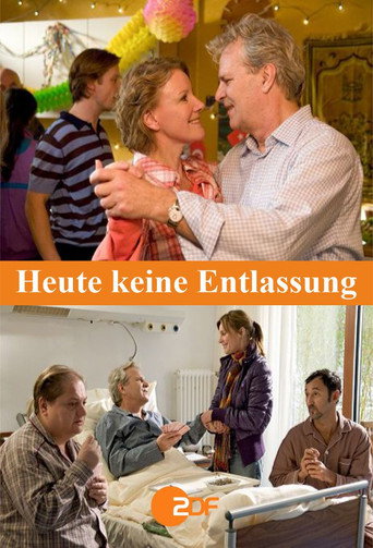 Heute keine Entlassung movie poster