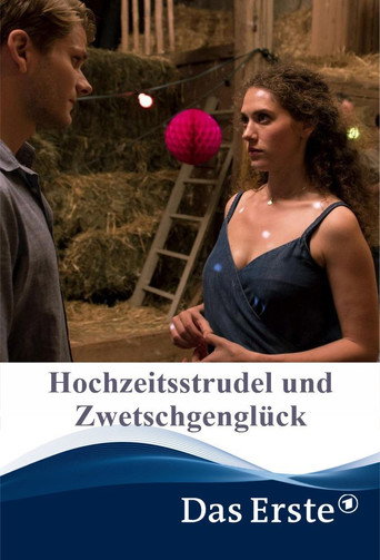 Hochzeitsstrudel und Zwetschgenglück movie poster