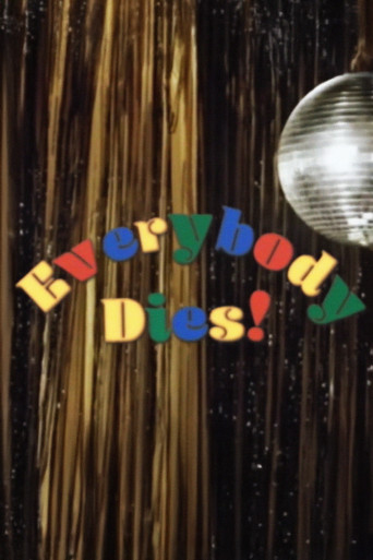 Everybody Dies! movie poster