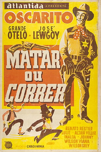 Matar ou Correr movie poster