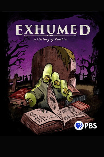 Exhumed: A History of Zombies movie poster