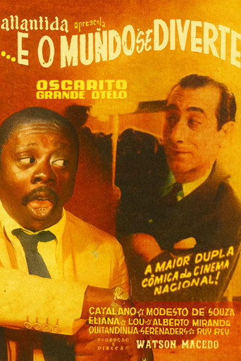 ... E O Mundo Se Diverte movie poster
