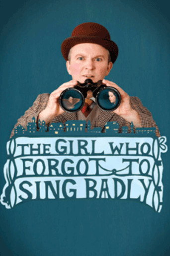 The Girl Who Forgot to Sing Badly movie poster