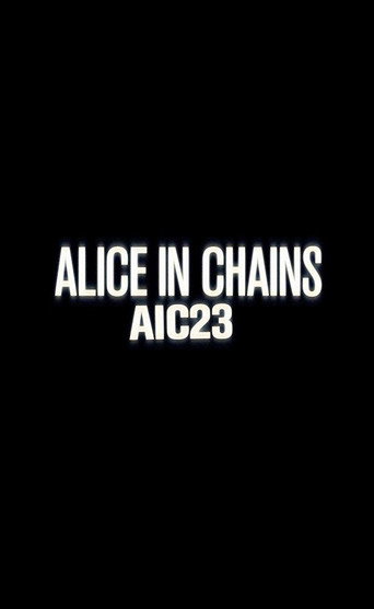 Alice in Chains: AIC 23 movie poster