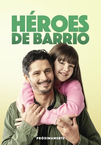 Héroes de barrio movie poster