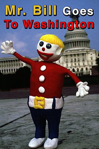 Mr. Bill Goes to Washington movie poster