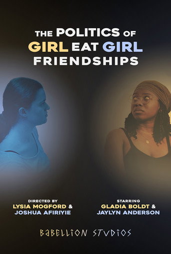 The Politics of Girl Eat Girl Friendships movie poster