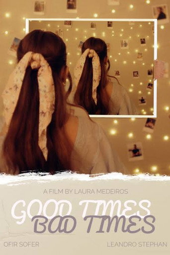 Good Times/Bad Times movie poster