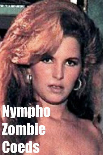 Nympho Zombie Coeds movie poster