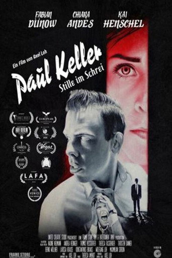 Paul Keller - Stille im Schrei movie poster