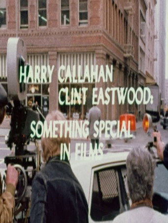 Harry Callahan/Clint Eastwood: Something Special in Films movie poster