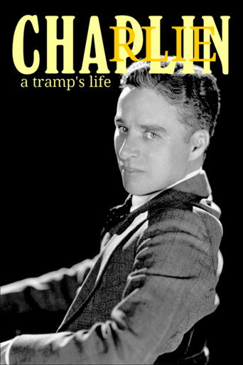 Charlie Chaplin: A Tramp's Life movie poster