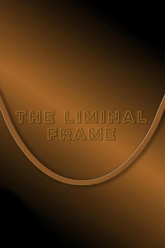 The Liminal Frame movie poster
