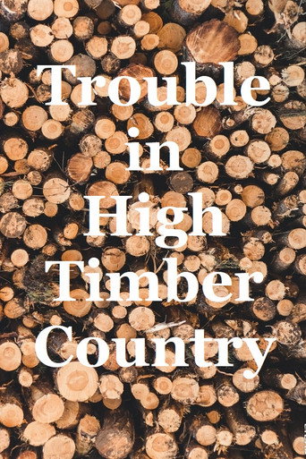 Trouble in High Timber Country movie poster