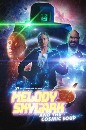 Melody Skylark And The Cosmic Soup movie poster
