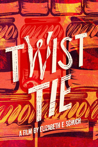 Twist Tie movie poster