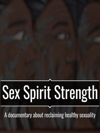 Sex Spirit Strength movie poster