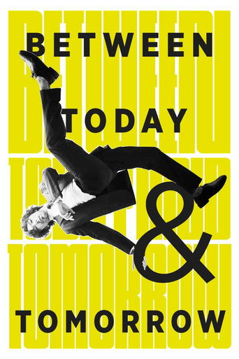 Between Today and Tomorrow movie poster