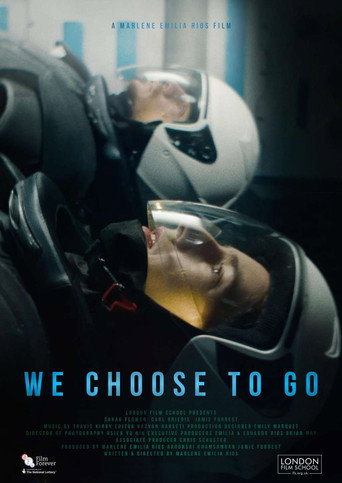 We Choose To Go movie poster