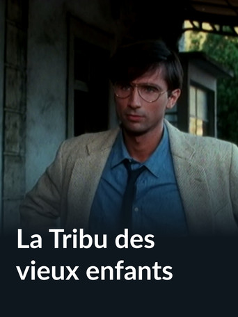 La tribu des vieux enfants movie poster