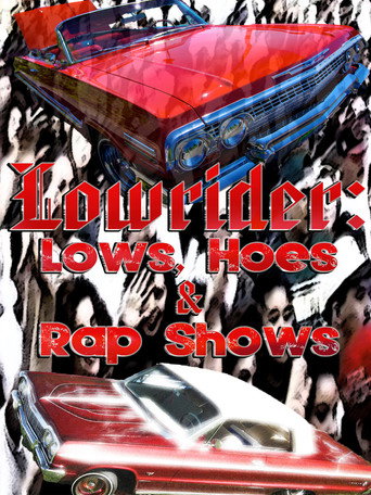 Lows, Hoes & Rap Shows movie poster