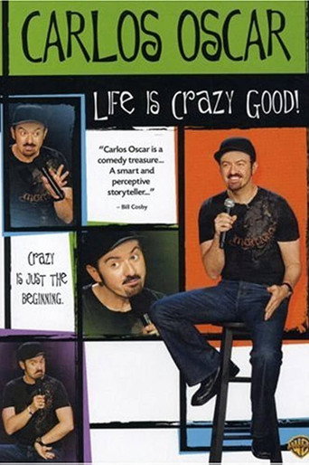 Carlos Oscar: Life is Crazy Good movie poster